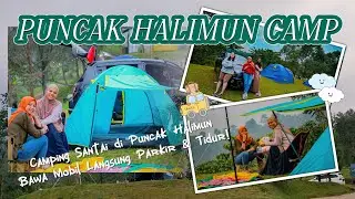 Puncak halimun camp bogor ll tempat camping yang bisa mendirikan tenda di samping mobil