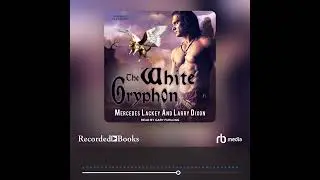 Audiobook Sample: The White Gryphon
