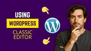 How To Switch Back To The WordPress Classic Editor