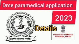 Dme paramedical application form 2022 - 2023 || Diploma assam  paramedical course application 2023