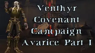 Venthyr Covenant Campaign - Avarice Part 1 | Frost Mage | World of Warcraft Shadowlands