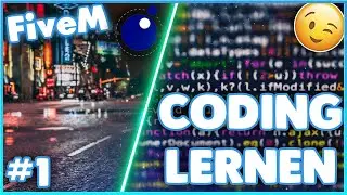 Learn FiveM Coding #1 | Create your own FiveM resources | Learn Lua programming | Let's Code