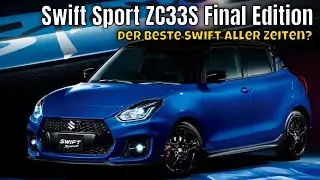 Suzuki Swift Sport ZC33S Final Edition &ndash; Das Ende einer &Auml;ra!