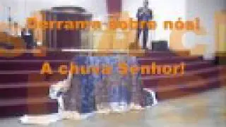 Derrama tua chuva sobre nós senhor!