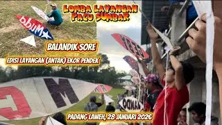 Lomba layangan pacu sumbar🏆🏆🏆  edisi layangan (antak) ekor pendek, balandik sore,