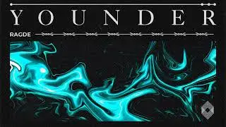RAGDE - Younder [Kryked LTD]