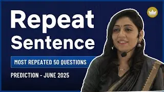 Repeat Sentence | Prediction Questions | June 2025 | PTE Speaking | PTE with Tejal