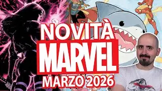 Novit&agrave; MARVEL di MARZO 2026: Variant e Omnibus Sbagliati&hellip;