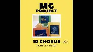 MG project - 10 CHORUS vol.3 (sampler demo) 2022