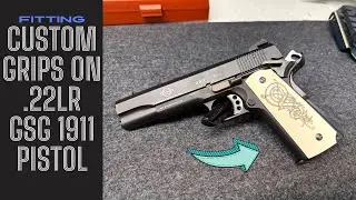 Custom Fitting Aftermarket Grips on 1911 .22LR | DIY Pistol Upgrade