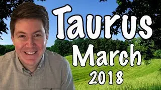 Гороскоп Тельца на март 2018 года | Астрология Грегори Скотта