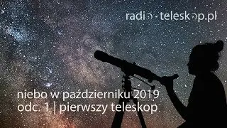 niebo w październiku 2019 | pierwszy teleskop
