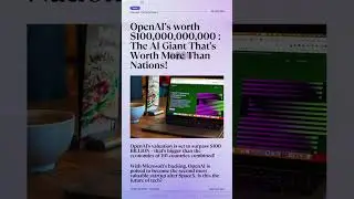 🚨 @OpenAI  $100 Billion Valuation: The AI Giant That&rsquo;s Worth More Than Nations! 🌍💥