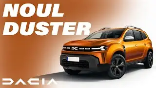 Noul DUSTER - 2023 - Cum va arata DUSTER GENERAȚIA 3-A
