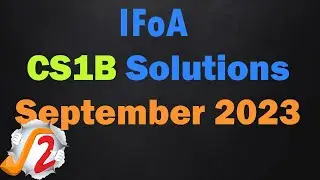 IFoA CS1B September 2023 Solution