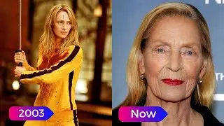 Kill Bill: Vol. 1 Cast Then and Now (2003 vs 2025) | Kill Bill Full Movie