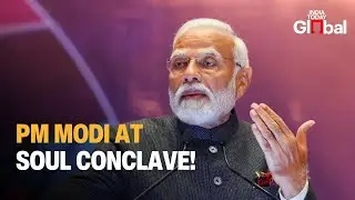 LIVE: PM Modi Opens SOUL Leadership Conclave at Bharat Mandapam