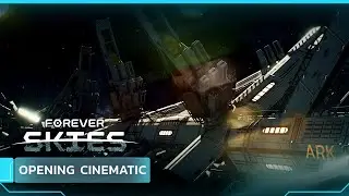 Forever Skies | Opening Cinematic