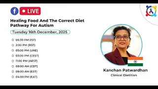 Healing Food And The Correct Diet Pathway For Autism | Kanchan Patwardhan