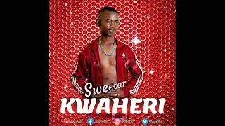 Sweetar -  Kwaheri (Official Audio)