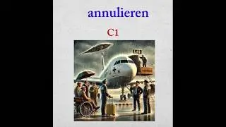 Deutsch lernen C1: Was bedeutet annullieren? Bedeutung, Beispiele #verben #deutschb2 #ألماني