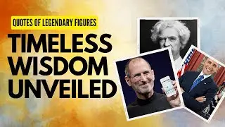 Timeless Wisdom: Quotes by Renowned Personalities