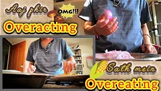Not too much food But too much drama |Drama+Food = Overacting+Overeating #funnyfoodvideo #fypyoutube