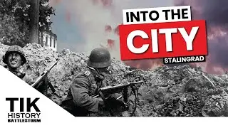 The City Fight Begins! BATTLESTORM STALINGRAD E19