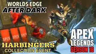 Harbingers Collection Event : World's Edge After Dark | Apex Legends Season 18