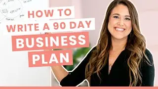 How to Write a 90 Day Business Plan (TPL 055)