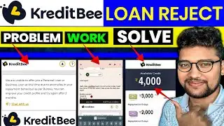 Kreditbee Loan Reject(We Are Enable Try Again 2 Month) Problem Solve | Kreditbee 2 month problem
