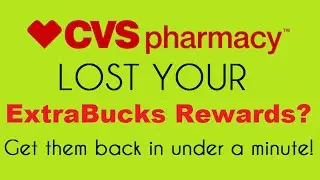 Lost your CVS ExtraBucks? Here's how to get them back!