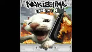 ENERGY FM 1 hour [MAKISHMA]