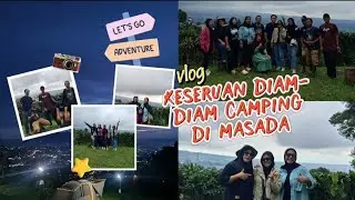 Camping di Masada Campground: Liburan Singkat yang Bikin Nagih!​