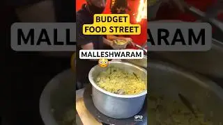 ‼️Бюджетная улица с едой 😳 Malleshwaram 16th Cross #bangalore #foodstreet