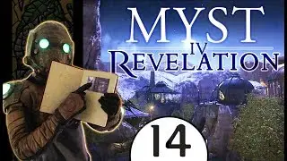 Let's Play Myst IV Revelation- Episode 14: Fine Tuning