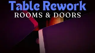 Table Rework update | Rooms & Doors