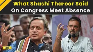 Shashi Tharoor On Congress Meet: What Shashi Tharoor Said After Missing Congress Meet