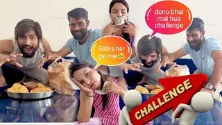 Dono bhai mai hua challenge 😝|| 500rs har gyi priya😛 pet kharab ho gya yarr😩