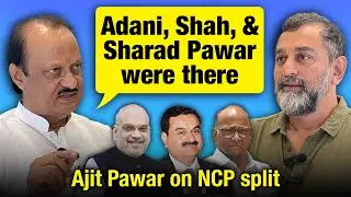 Ajit Pawar on a secret &lsquo;Adani-Amit Shah meeting&rsquo;, Hindutva U-turn, and his Lok Sabha &lsquo;mistake&rsquo;