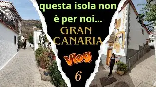 L'entroterra di Gran Canaria ..ma questa isola non fa per noi, mai più