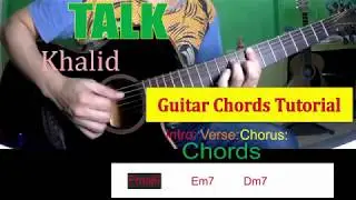 (How to Play on Guitar) Talk - Khalid