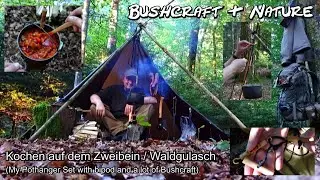 Kochen auf dem Zweibein / Waldgulasch (Mein Pothanger Set mit Zweibein Bund)