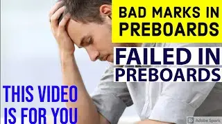BAD MARKS IN PREBOARDS | CLASS 10 | CLASS 12 | CBSE BOARD EXAMS 2021 | CBSE EXAMS | BOARD EXAMS