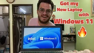 Got my New Laptop with Windows 11 🔥🔥