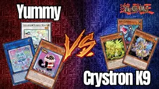 Yummy vs Crystron K9 - High Rated DB | Yu-Gi-Oh!