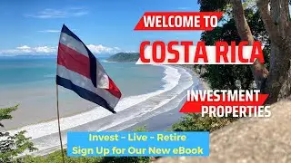 Costa Rica Investment Properties Welcome Video