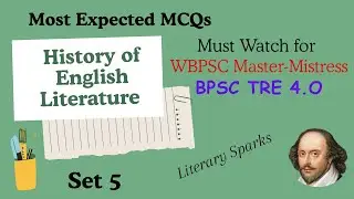 History of English Literature important #mcqs| Set 5 #wbpsc assistant master-mistress| #bsc tre 4.O