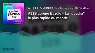 #119 Lorène Bazolo - La 