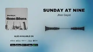 Jhon Gayot - Sunday At Nine (Official Audio)